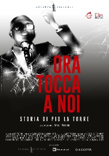 Ora tocca a noi – docufilm su Pio La Torre di Walter Veltroni