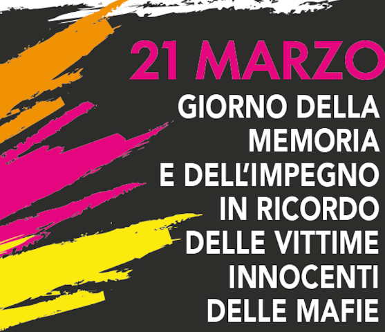 Giornata della Memoria e dell’Impegno in ricordo delle vittime innocenti delle mafie
